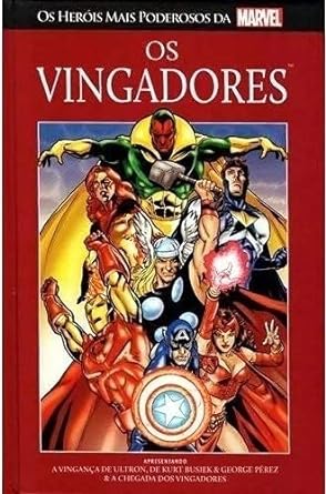 Vingadores, , OS: Os Heróis Mais Poderosos da Marvel - nº1