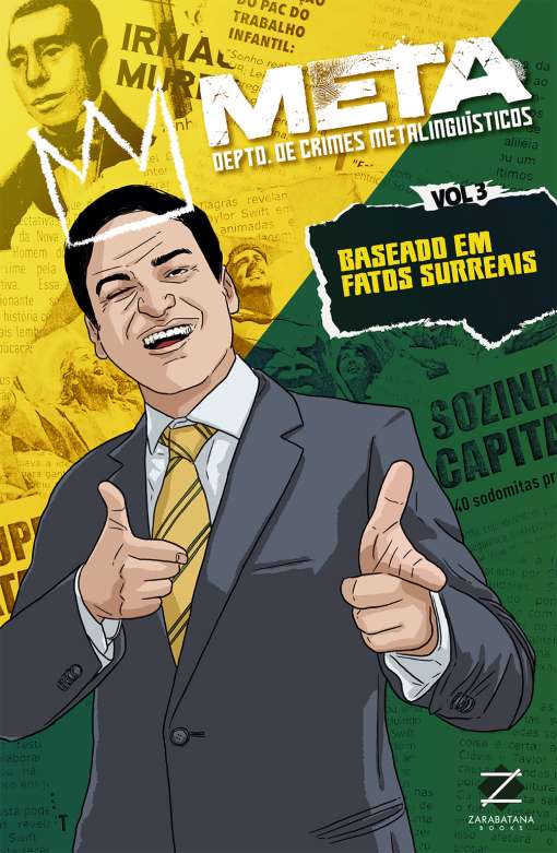 Meta – Depto. de Crimes Metalinguísticos Vol. 3: Baseado em Fatos Surreais