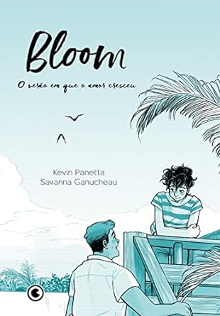 Bloom: O verão em que o amor cresceu