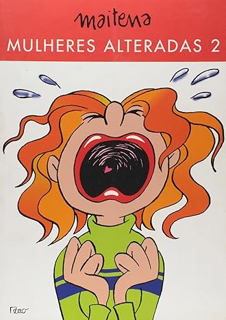 Mulheres alteradas 2