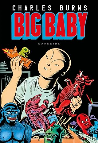 Big Baby: A adolescência assustadora no final do século XX