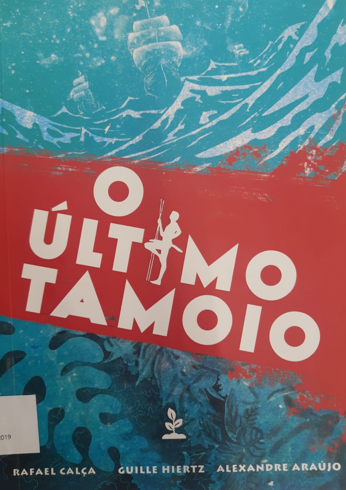 ÚLTIMO TAMOIO, O